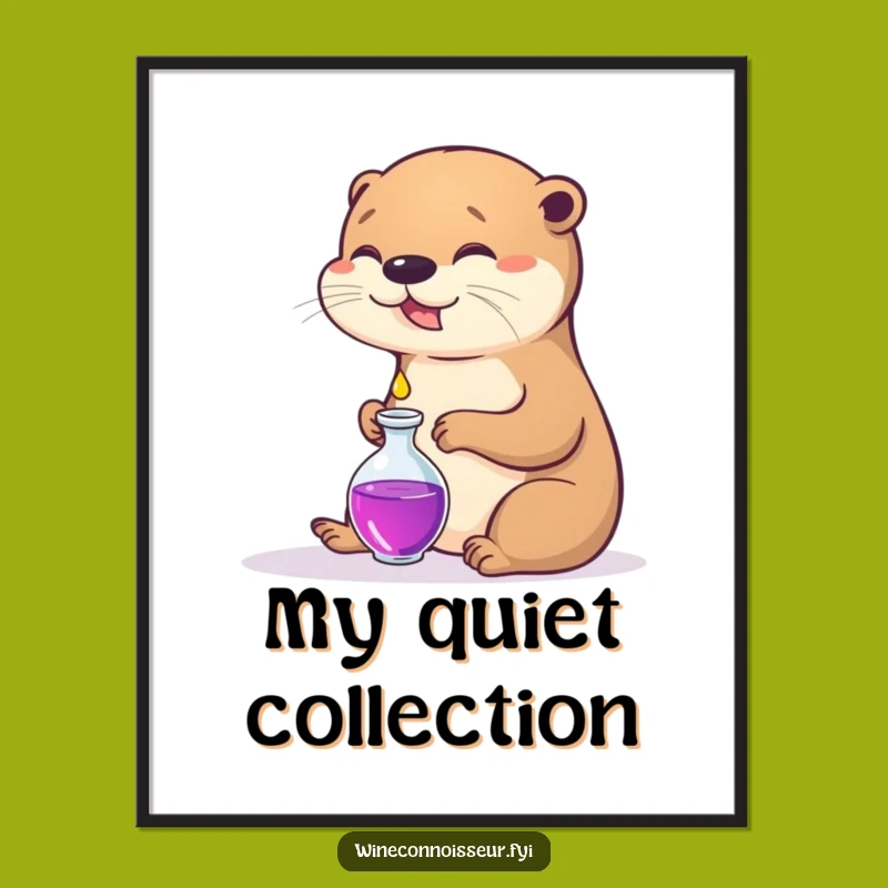 Funny Otter Decanter Poster: Peaceful Vibes for Your Wall! A Great Funny Gift!