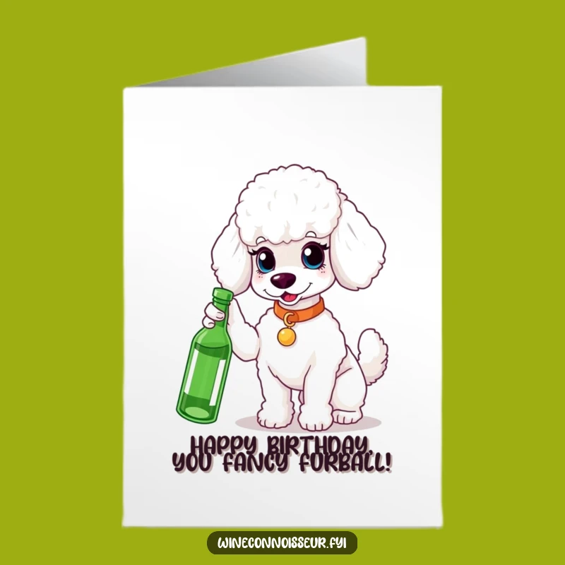 Free Printable Birthday Card: Posh Poodle with Wine Bottle - Sophisticated Fun Gift